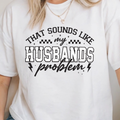My Husbands Problem